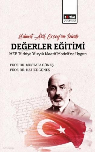 Mehmet Âkif Ersoy'un İzinde Değerler Eğitimi ;MEB Türkiye Yüzyılı Maarif Modeli'ne Uygun  Frontansicht 1