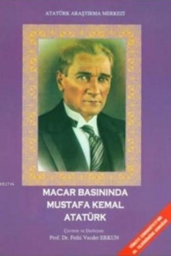 Macar Basınında Mustafa Kemal Atatürk  Frontansicht 1