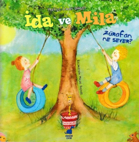 İda ve Mila - Zürafan Ne Sever?  Frontansicht 1