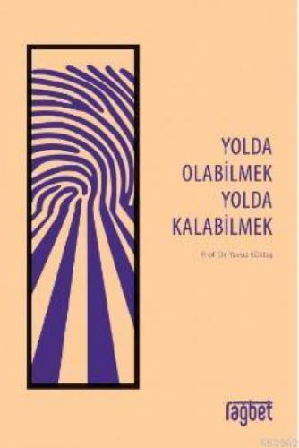 Yolda Olabilmek Yolda Kalabilmek  Frontansicht 1