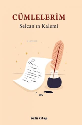 Cümlelerim;Selcan'ın Kalemi  Frontansicht 1