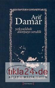 Yoksulduk Dünyayı Sevdik  Frontansicht 1