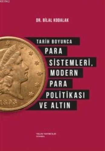 Tarih Boyunca Para Sistemleri, Modern Para Politikası ve Altın  Frontansicht 1