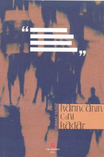 Karıncanın Canı Kadar  Frontansicht 1