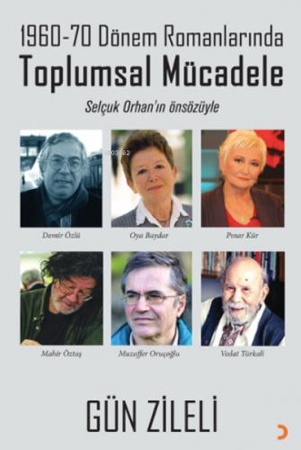 1960-70 Dönem Romanlarında Toplumsal Mücadele;Selçuk Orhan'ın önsözüyle  Frontansicht 1