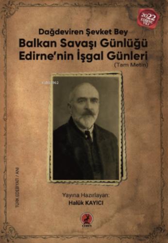 Balkan Savaşı Günlüğü;Edirne'nin İşgal Günleri (Tam Metin)  Frontansicht 1