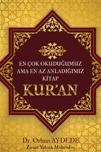 En Çok Okuduğumuz Ama En Az Anladığımız Kitap Kur'an  Frontansicht 1