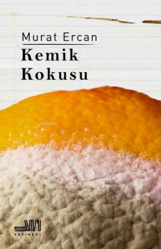Kemik Kokusu  Frontansicht 1