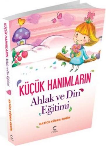 Küçük Hanımların Ahlak ve Din Eğitimi  Frontansicht 1