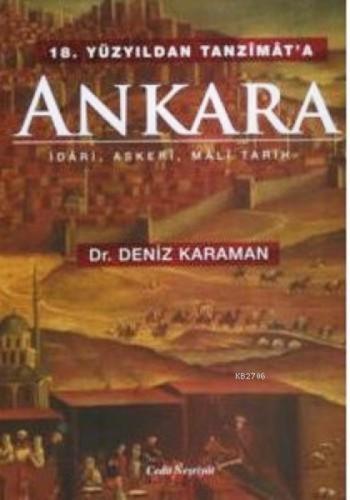 18. Yüzyıldan Tanzimat'a Ankara  Frontansicht 1
