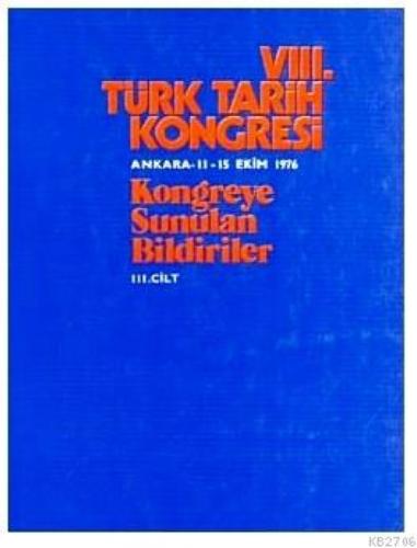 VIII. Türk Tarih Kongresi 1983 3. Cilt  Frontansicht 1