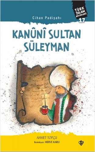 Cihan Padişahı Kanuni Sultan Süleyman;Türk İslam Büyükleri 17  Frontansicht 1