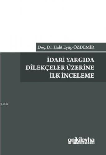 İdari Yargıda Dilekçeler Üzerine İlk İnceleme  Frontansicht 1