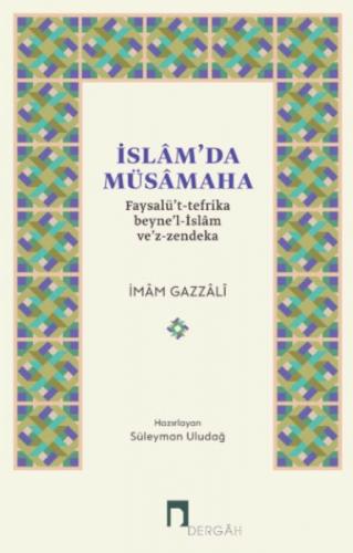 İslam'da Müsamaha;Faysalü't-Tefrika Beyne'l-İslâm ve'z-Zendeka  Frontansicht 1