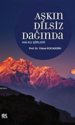 Aşkın Dilsiz Dağında Hai-ku Şiirleri  Frontansicht 1