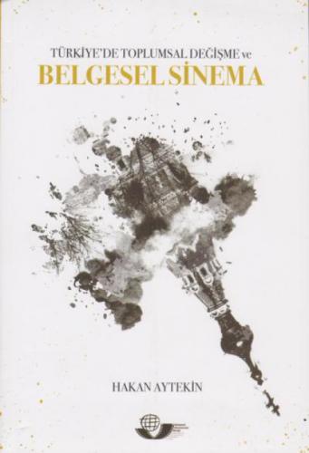 Türkiye'de Toplumsal Değişme ve Belgesel Sinema  Frontansicht 1