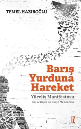 Barış Yurduna Hareket  Frontansicht 1