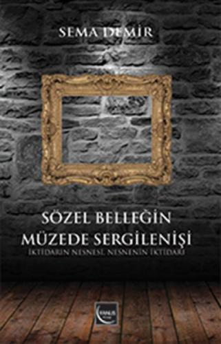 Sözel Belleğin Müzede Sergilenişi  Frontansicht 1