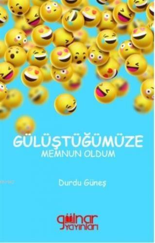Gülüştüğümüze Memnun Oldum  Frontansicht 1
