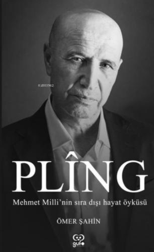 Pling: Mehmet Milli'nin Sıra Dışı Yaşam Öyküsü  Frontansicht 1