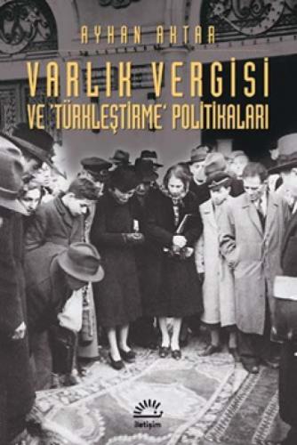 Varlık Vergisi ve 'Türkleþtirme' Politikaları  Frontansicht 1