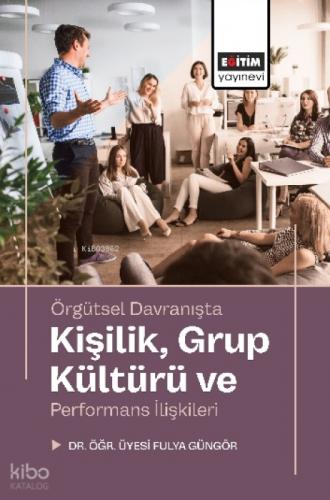 Örgütsel Davranışta Kişilik, Grup Kültürü ve Performans İlişkileri  Frontansicht 1