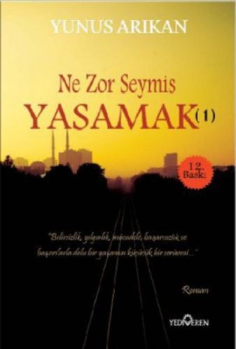 Ne Zor Şeymiş Yaşamak 1  Frontansicht 1