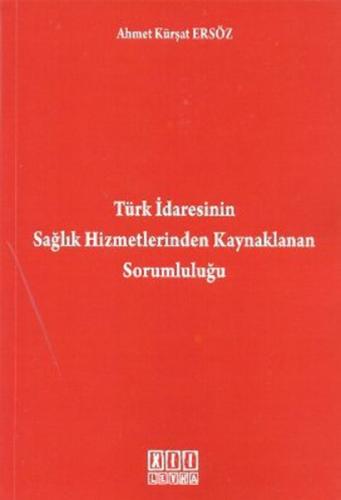 Türk İdaresinin Sağlık Hizmetlerinden Kaynaklanan Sorumluluğu  Frontansicht 1