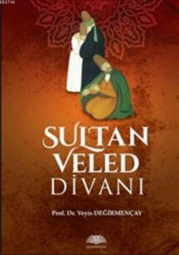 Sultan Veled Divanı  Frontansicht 1