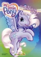My Little Pony | Güzel Bir Arkadaþlık Öyküsü  Frontansicht 1