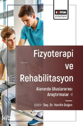 Fizyoterapi ve Rehabilitasyon Alanında Uluslararası Araştırmalar - 1  Frontansicht 1