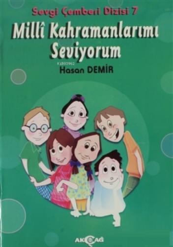 Milli Kahramanlarımı Seviyorum - Sevgi Çemberi Dizisi 7  Frontansicht 1