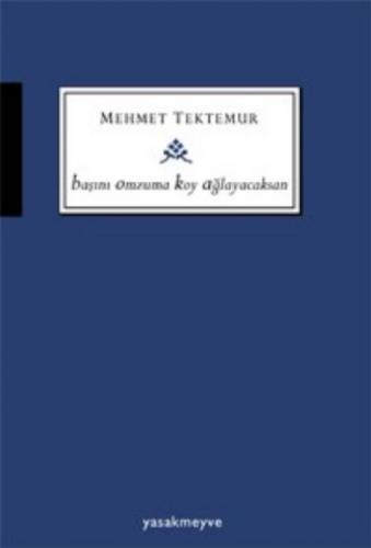 Başını Omzuma Koy Ağlayacaksan  Frontansicht 1