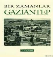 Bir Zamanlar Gaziantep  Frontansicht 1