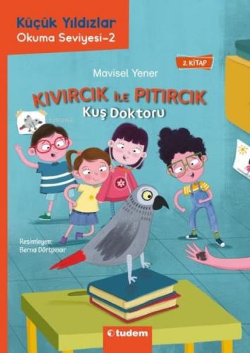 Küçük Yıldızlar Kıvırcık ile Pıtırcık 2. Kitap - Kuş Doktoru  Frontansicht 1