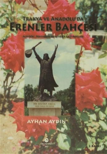 Trakya ve Anadolu'da Erenler Bahçesi  Frontansicht 1