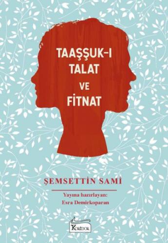 Taaşşuk-ı Talat ve Fitnat - (Bez Ciltli)  Frontansicht 1
