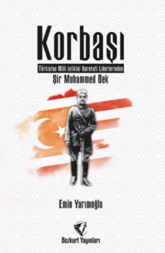 Korbaşı: Şir Muhammed Bek - Türkistan Milli İstiklal Hareketi Liderlerinden  Frontansicht 1