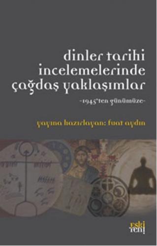 Dinler Tarihi İncelemerinde Çağdaş Yaklaşımlar  Frontansicht 1