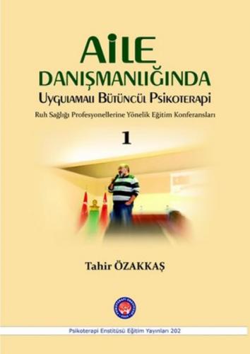 Aile Danışmanlığında Uygulamalı Bütüncül Psikoterapi 1  Frontansicht 1