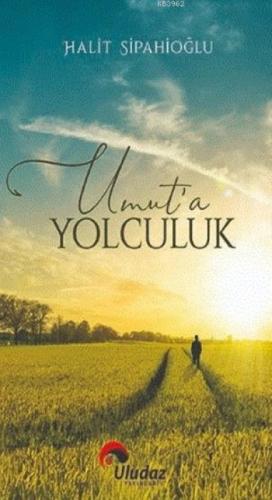 Umut'a Yolculuk  Frontansicht 1