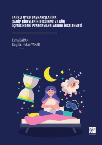 Farklı Uyku Davranışlarına Sahip Bireylerin Beslenme ve Gün İçerisindeki Performanslarının İncelenmesi  Frontansicht 1