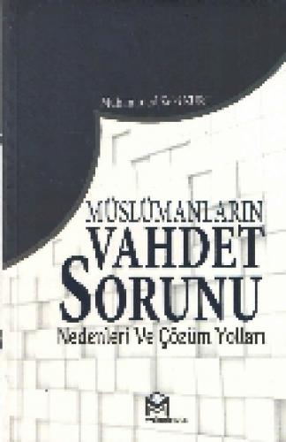 Müslümanların Vahdet Sorunu Nedenleri ve Çözüm Yolları  Frontansicht 1