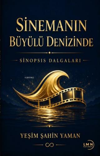 Sinemanın Büyülü Denizinde;Sinopsis Dalgalanmaları  Frontansicht 1