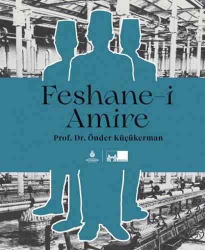 Feshane-i Amire  Frontansicht 1