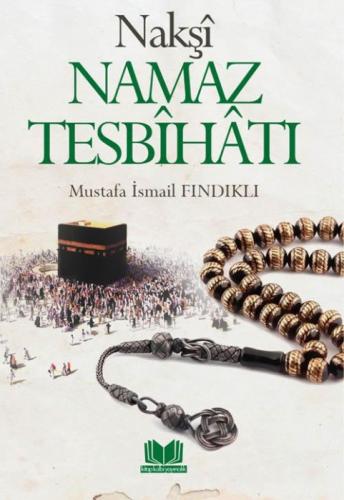 Nakşi Namaz Tesbihatı  Frontansicht 1