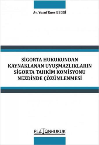 Sigorta Hukukunda Kaynaklanan Uyuşmazlıkların ;Sigorta Tahkim Komisyonu Nezdinde Çözümlenmesi  Frontansicht 1