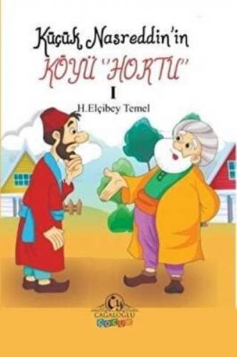 Küçük Nasreddin`in Köyü Hortu  Frontansicht 1