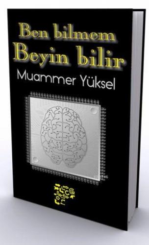 Ben Bilmem Beyin Blir  Frontansicht 1