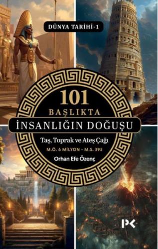 101 Başlıkta İnsanlığın Doğuşu - Taş, Toprak ve Ateş Çağı;Dünya Tarihi - 1  Frontansicht 1